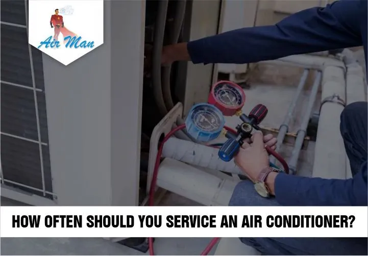 how often should you service an air conditioner